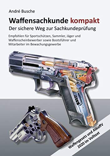 Waffensachkunde kompakt Gesamtausgabe - Der...